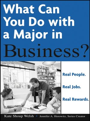 cover image of What Can You Do with a Major in Business